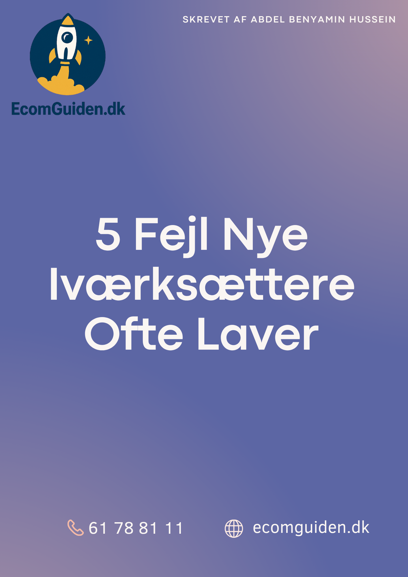 5 Fejl Nye Iværksættere Ofte Laver